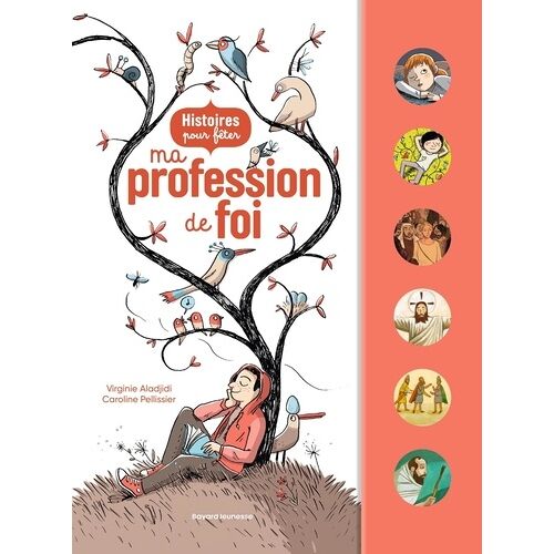 Histoires Pour Fêter Ma Profession De Foi