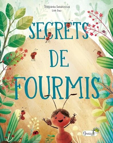 Secrets De Fourmis