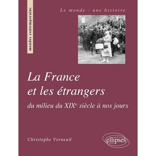 La France Et Les Étrangers