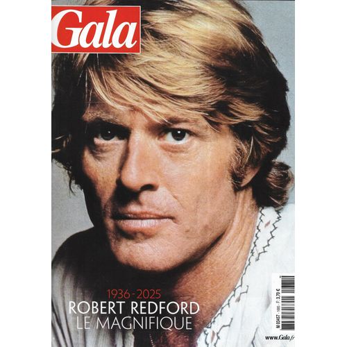 Gala N°1685 20/03/2025 Robert Redford Le Magnifique 1936-2025/ Nautisme: Riva/ Pamela Anderson/ Thomas Alléno/ Windsor/ Dolomites
