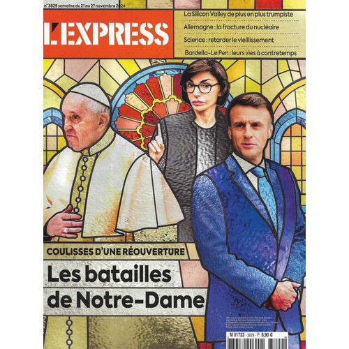 L'Express N°3829 21/11/2024 Les Batailles De Notre-Dame/ Russie-Ukraine: Guerre Froide En Afrique/ Allemagne: Fracture Du Nucléaire/ Retarder Le Vieillissement/ Supplément Joaillerie