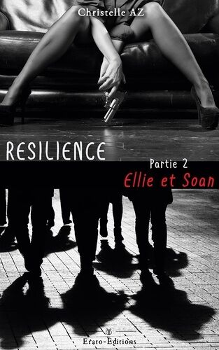Résilience - Tome 2 - Ellie Et Soan