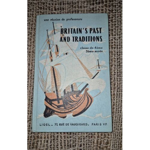 Cours De Langue Anglaise - 4eme- Britain'S Past And Traditions
