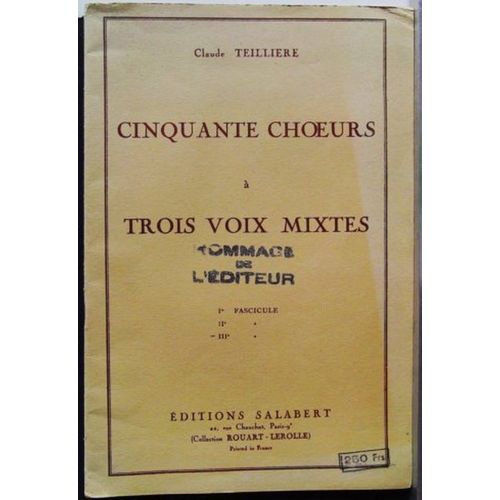 Cinquante Choeurs A Trois Voix Mixtes, 1er Fascicule