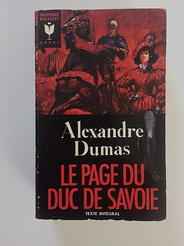 Le Page Du Duc De Savoie - Alexandre Dumas - Bibliothèque Marabout Géant - N° 284 - 1967