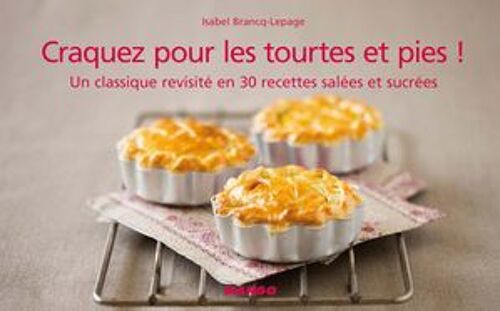 Craquez Pour Les Tourtes Et Pies !
