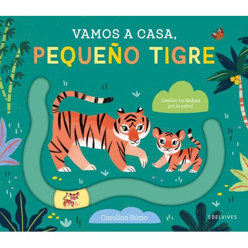 Vamos A Casa, Pequeño Tigre