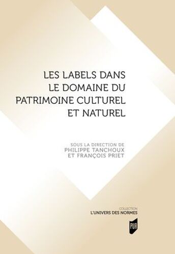 Les Labels Dans Le Domaine Du Patrimoine Culturel Et Naturel