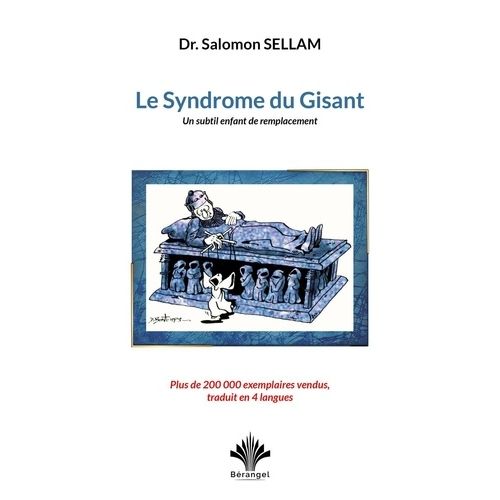 Le Syndrome Du Gisant - Un Subtil Enfant De Remplacement