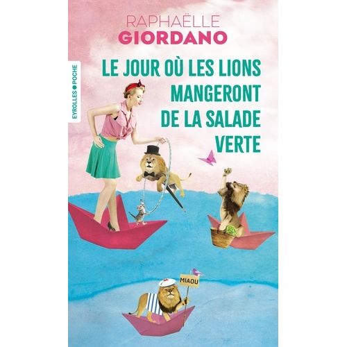 Le Jour Où Les Lions Mangeront De La Salade Verte