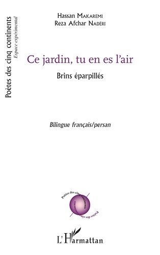 Ce Jardin, Tu En Es L'air - Brins Éparpillés