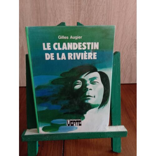 Le Clandestin De La Rivière, 1979, Bibliothèque Verte