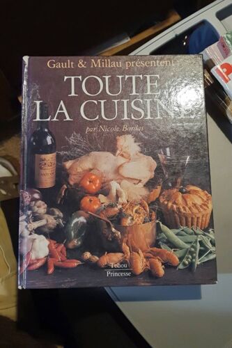 Toute La Cuisine Gault Et Millau 1977