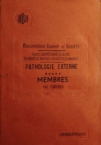 Bibliothèquecarnot Et Bariety-Pathologie Externe, Membres