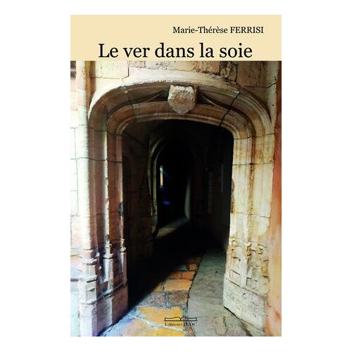 Le Ver Dans La Soie