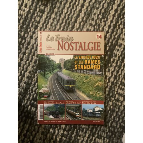 Le Train Nostalgie 14 - Dossier - Là Banlieue Ouest Et Les Rames Standard