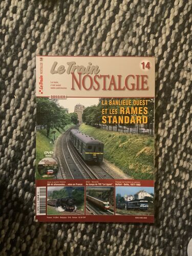 Le Train Nostalgie 14 - Dossier - Là Banlieue Ouest Et Les Rames Standard