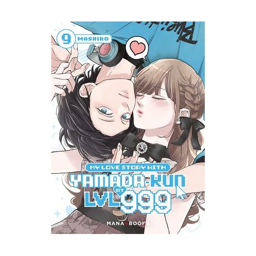 My Love Story With Yamada-Kun At Lvl 999 T09 (Epub)