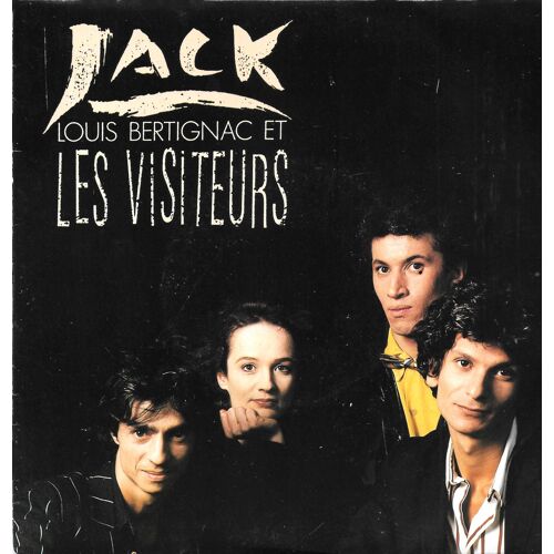 Louis Bertignac Et Les Visiteurs : Jack / J Attendrai [Vinyle 45 Tours 7"] 1988
