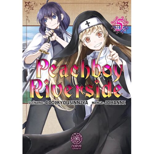 Peach Boy Riverside - Nouvelle Édition - Tome 5