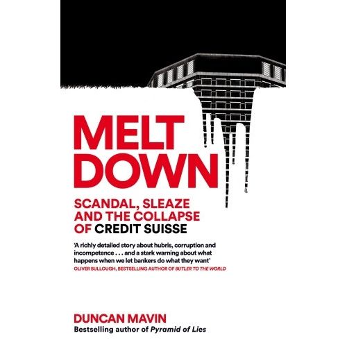 Meltdown - Scandal, Sleaze And The Collapse Of Credit