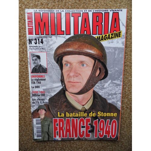 Militaria Magazine N°314 De Septembre 2011