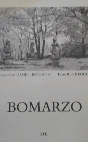 Boudinet. Fouque. Bomarzo. Stil