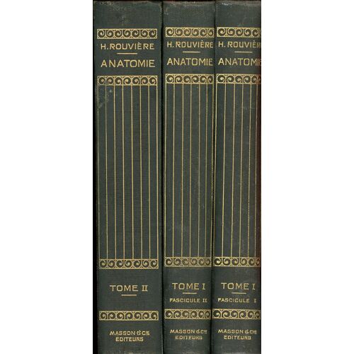 Anatomie Humaine Descriptive Et Topographique En Trois Tomes