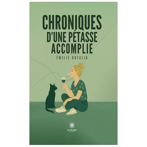Chroniques D'une Pétasse Accomplie