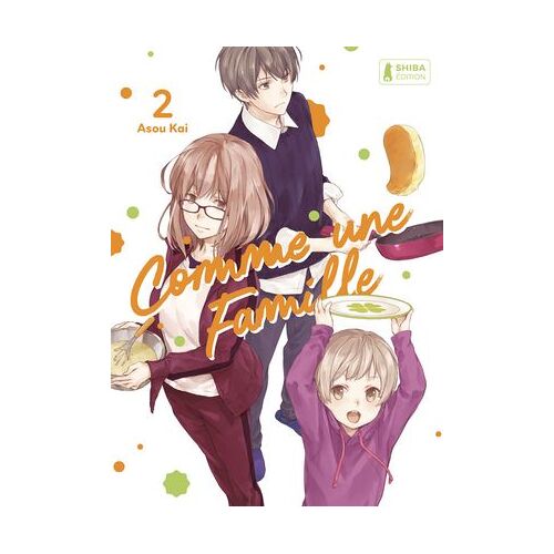 Comme Une Famille T02