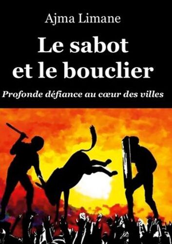 Le Sabot Et Le Bouclier
