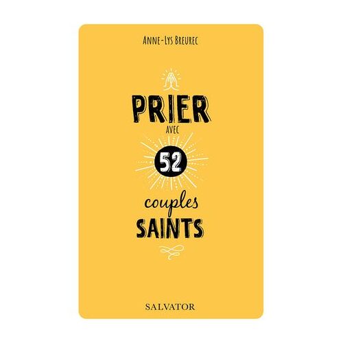 Prier Avec 52 Couples Saints