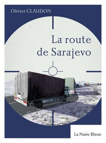 La Route De Sarajevo