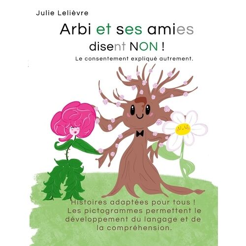 Arbi Et Ses Amies Disent Non ! - Le Consentement Expliqué Autrement