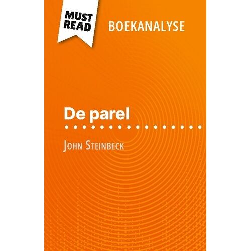 De Parel Van John Steinbeck (Boekanalyse) - Volledige Analyse En Gedetailleerde Samenvatting Van Het Werk