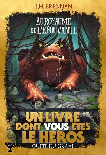 Quête Du Graal - Tome 5 - Au Royaume De L'épouvante