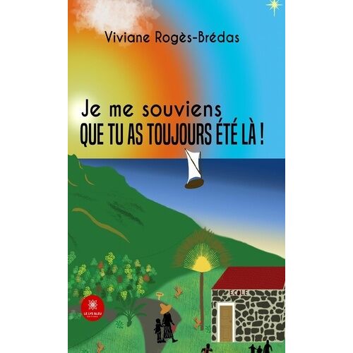 Je Me Souviens Que Tu As Toujours Été Là !