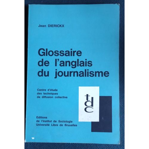 Glossaire De L'Anglais Du Journalisme