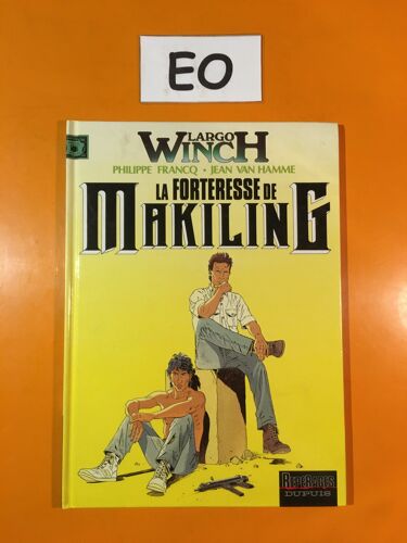 Van Hamme - Francq - Largo Winch 7 Édition Originale Eo - La Forteresse De Makiling -