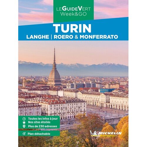 Turin - Langue, Roero & Monferrato (1 Plan Détachable) - Le Guide Vert Week&go 2023