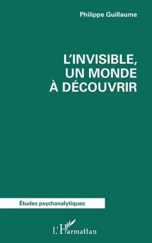 L'invisible, Un Monde À Découvrir