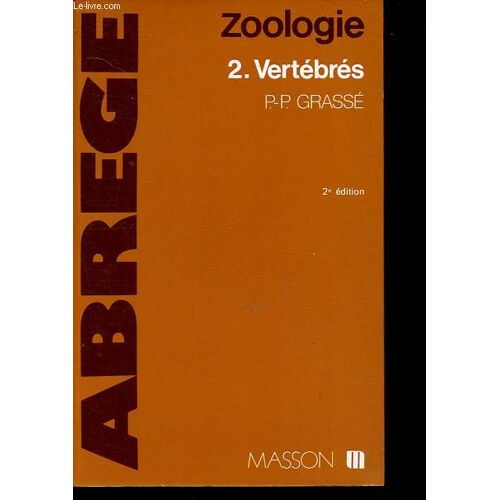 Zoologie, Tome 2: Vertébrés - Collection Abrégé.