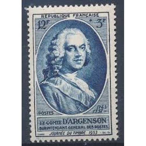 Journée Du Timbre : Marc-Pierre Comte D'Argenson Année 1953 N° 940 Yvert Et Tellier Luxe