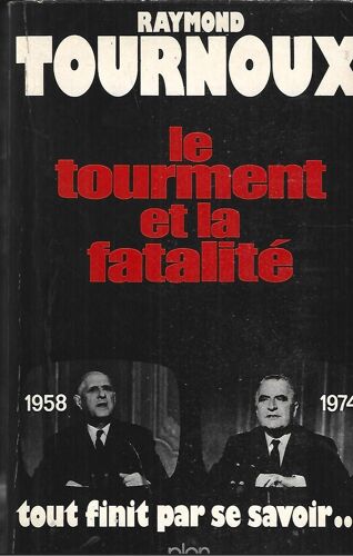Le Tourment Et La Fatalité Tournoux