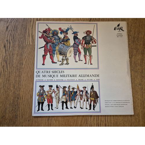 Quatre Siècles De Musique Militaire Allemande