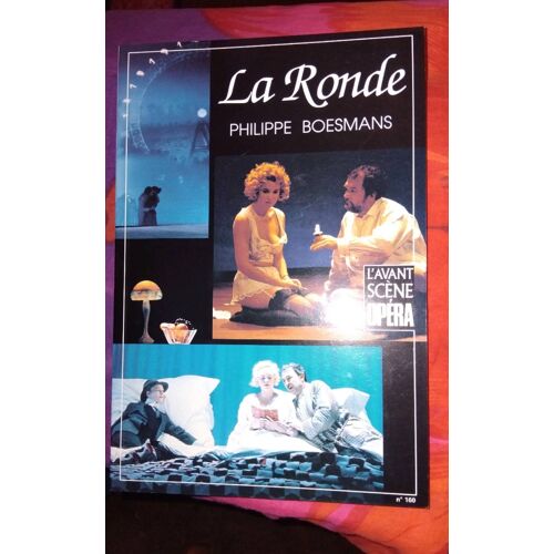 L'Avant Scène Opéra N° 160 La Ronde_Philippe Boesmans