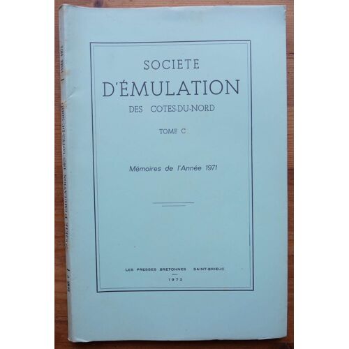 Société D'émulation Des Côtes-Du-Nord - Tome C - Année 1971