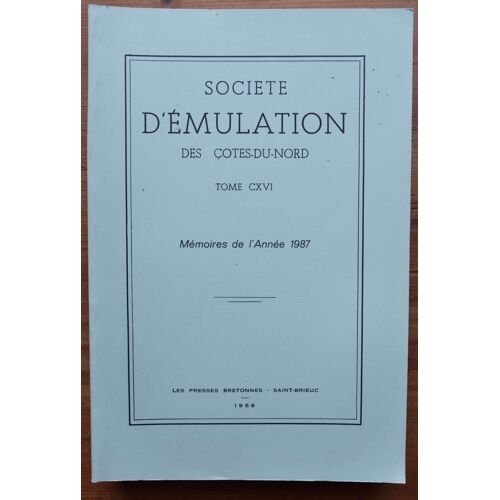 Société D'émulation Des Côtes-Du-Nord - Tome Cxvi - Année 1987