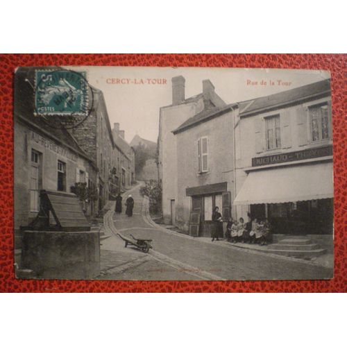 Cercy-La-Tour (58) - Rue De La Tour - Carte Postale Ancienne - Cpa