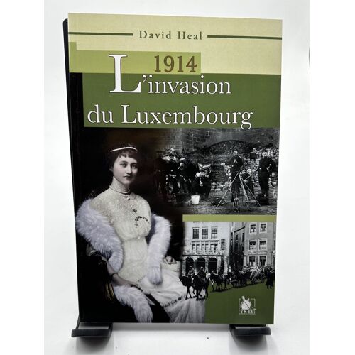 L'Invasion Du Luxembourg David Heal